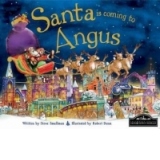 Santa is Coming to Angus