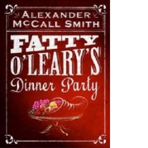 Fatty O'Leary's Dinner Party