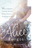 What Alice Forgot