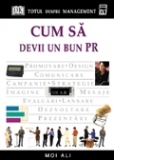 Cum sa devii un bun PR