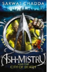 Ash Mistry and the City of Death