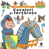 Cavaleri si fortarete