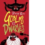 Goblins Vs Dwarves