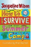 How to Survive Summer Camp