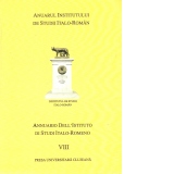 ANUARUL INSTITUTULUI ITALO-ROMAN / ANNUARIO DELL INSTITUTO DI STUDI ITALO-ROMENO (Volumul VIII)