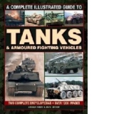 Complete Illustrated Guide to Tanks & Armoured Fighting Vehi