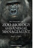 Dictionary of Zoo Biology and Animal Management