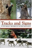 Tracks and Signs of the Animals and Birds of Britain and Eur