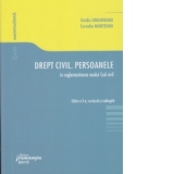 Drept civil. Persoanele. In reglementarea noului Cod civil. Editia a 3-a revazuta si adaugita