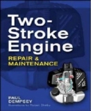 Two-Stroke Engine Repair and Maintenance