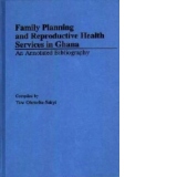 Family Planning and Reproductive Health Services in Ghana