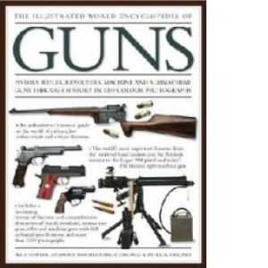 Illustrated World Encyclopedia of Guns