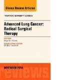 Advanced Lung Cancer: Radical Surgical Therapy, an Issue of