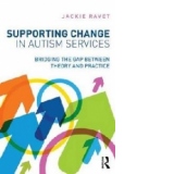 Supporting Change in Autism Services