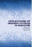 Applications of Modern Physics in Medicine