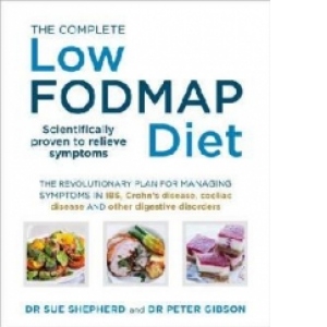 Complete Low-FODMAP Diet