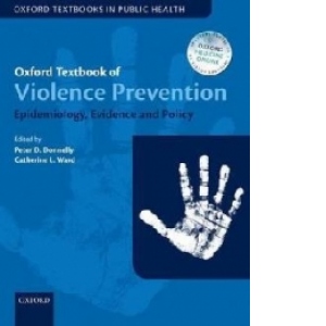 Oxford Textbook of Violence Prevention