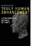 Truly Human Enhancement