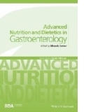 Advanced Nutrition and Dietetics in Gastroenterology