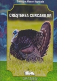 Cresterea curcanilor