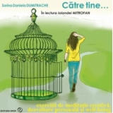 Catre tine... 13 exercitii de autocunoastere, dezvoltare personala si well-being (Audiobook)