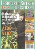 Leacuri si Retete Manastiresti nr. 3 / aprilie - iunie 2015