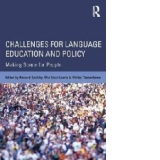 Challenges for Language Education and Policy