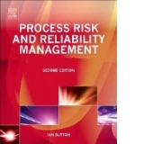 Process Risk and Reliability Management