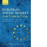 European Social Models from Crisis to Crisis: Employment and