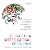 Towards a Better Global Economy