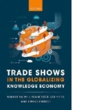 Trade Shows in the Globalizing Knowledge Economy