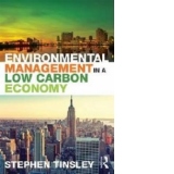 Environmental Management in a Low Carbon Economy