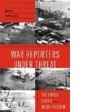 War Reporters Under Threat