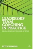 Leadership Team Coaching in Practice