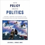 How Policy Shapes Politics