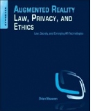 Augmented Reality Law, Privacy, and Ethics