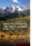 International Environmental Law, Policy, and Ethics