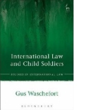 International Law and Child Soldiers