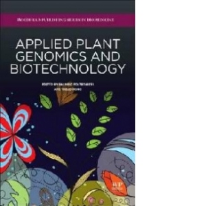 Applied Plant Genomics and Biotechnology