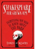 Shakespeare for Grown-ups