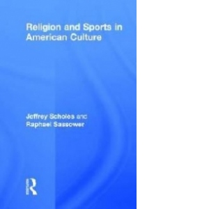 Religion and Sports in American Culture