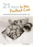 21 Days to the Perfect Cat