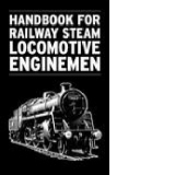 Handbook for Railway Steam Locomotive Enginemen