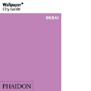 Wallpaper* City Guide Dubai