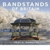 Bandstands of Britain