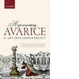 Representing Avarice in Late Renaissance France