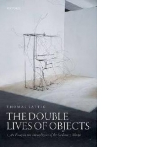 Double Lives of Objects