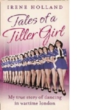 Tales of a Tiller Girl