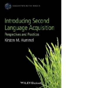 Introducing Second Language Acquisition