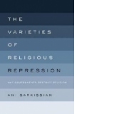 Varieties of Religious Repression